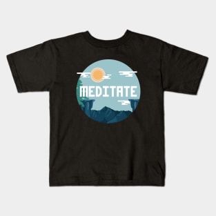 MEDITATE TODAY Kids T-Shirt